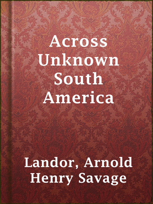 Cover image for Across Unknown South America